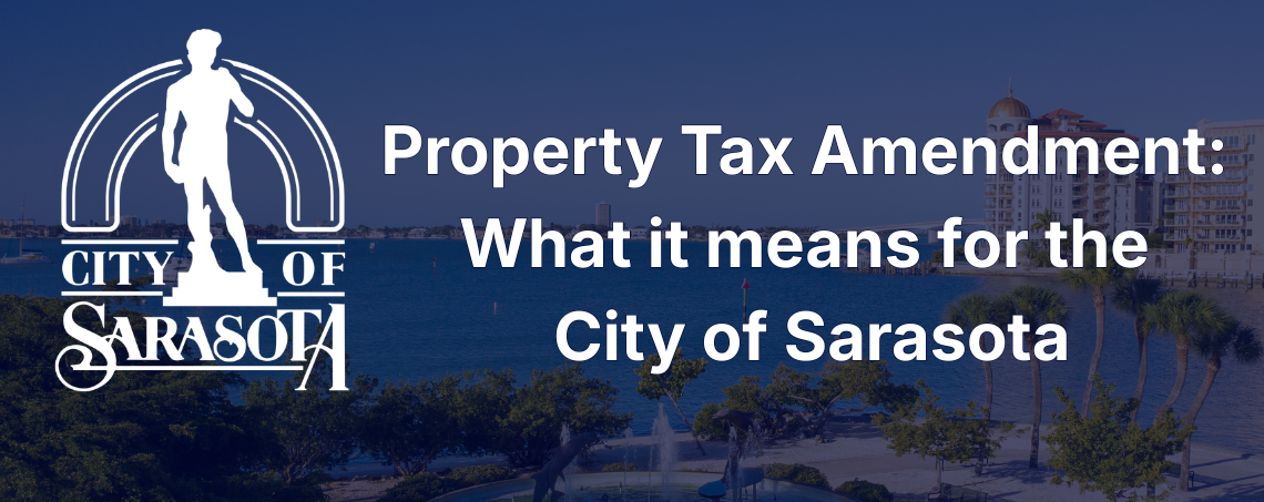Property-Tax-Amendment-What-it-means-for-the-City-of-Sarasota-1